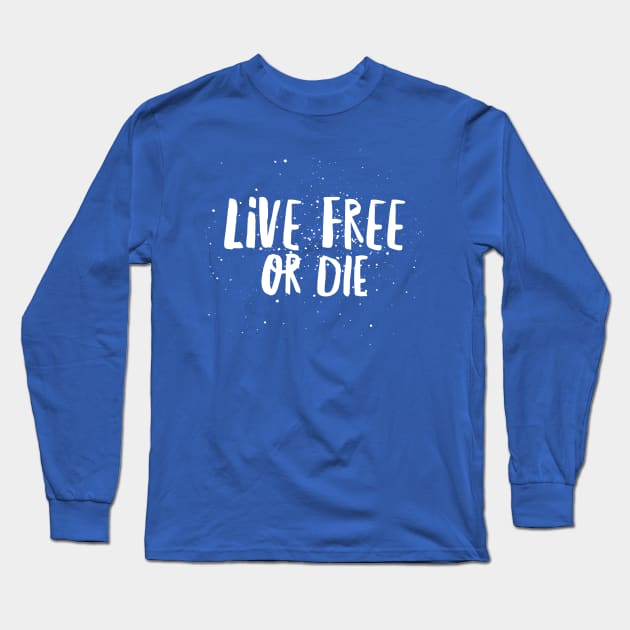 Revolutionary Words - Live Free or Die Long Sleeve T-Shirt by Aeriskate
